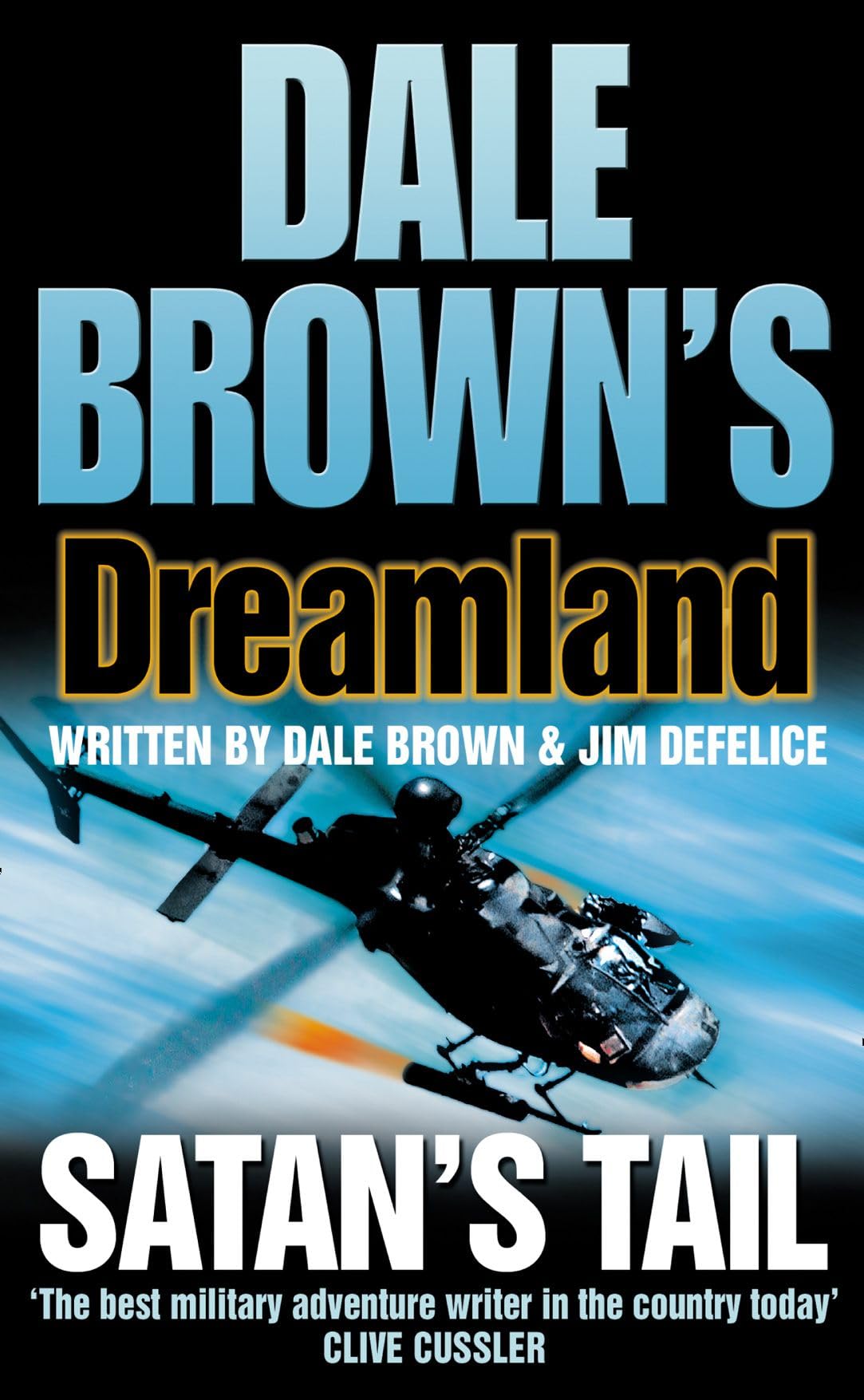 SATAN’S TAIL (Dale Brown’s Dreamland, Band 7) Action & Adventure