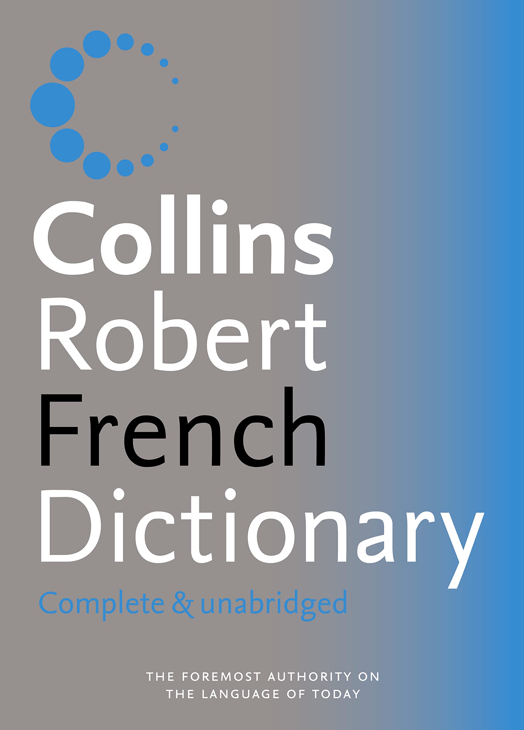 Collins-Robert French Dictionary (Collins Complete and Unabridged) Education