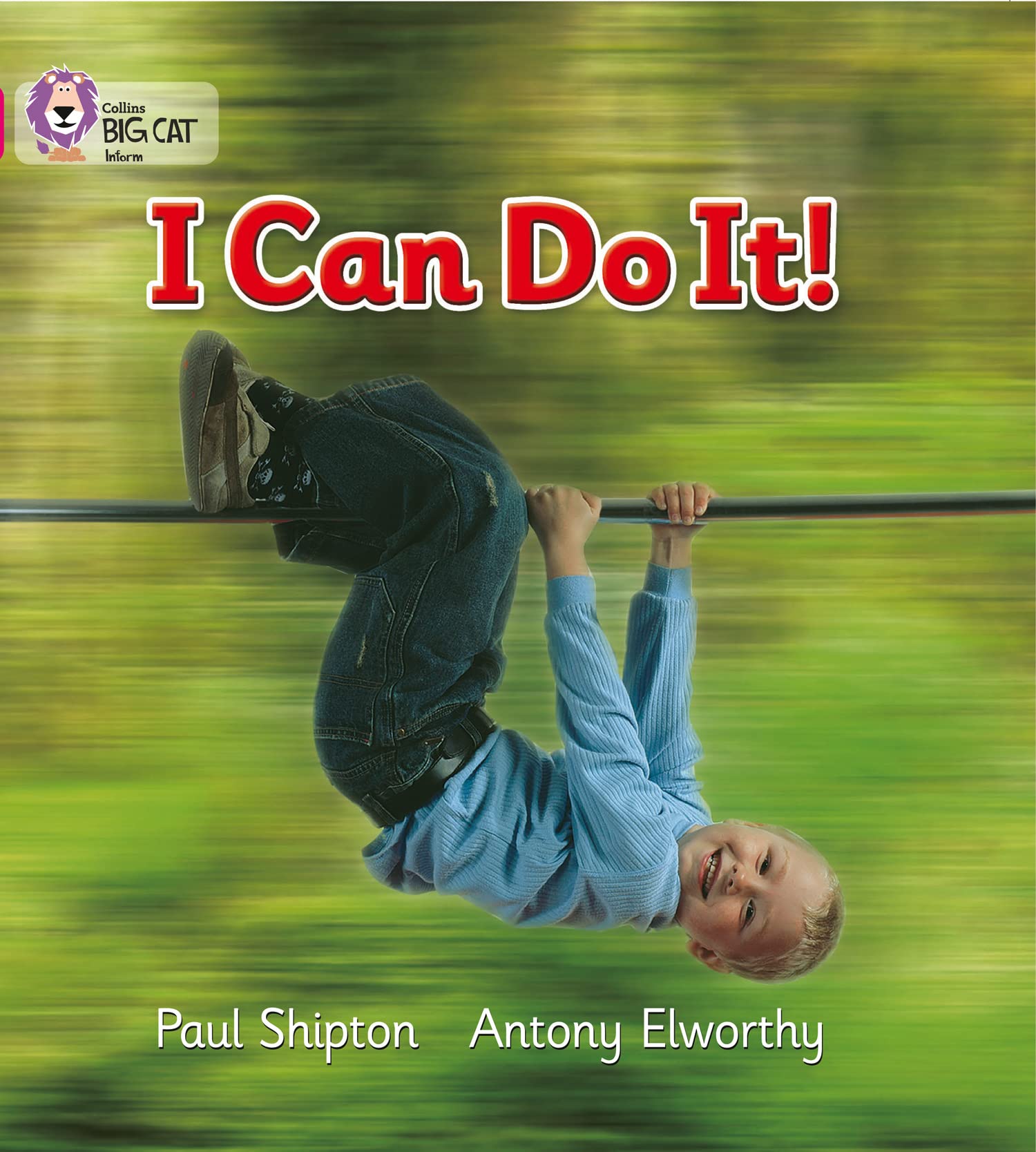 I Can Do It!: A simple information book depicting different activities. (Collins Big Cat) Foreign Languages ​​& Dictionaries