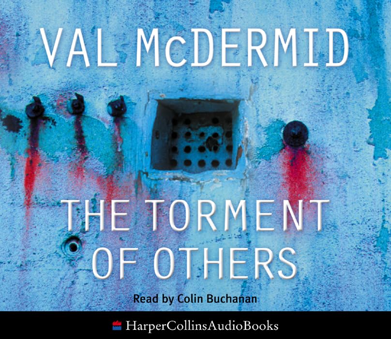 The Torment of Others (Tony Hill and Carol Jordan, Band 4) Contemporary literature