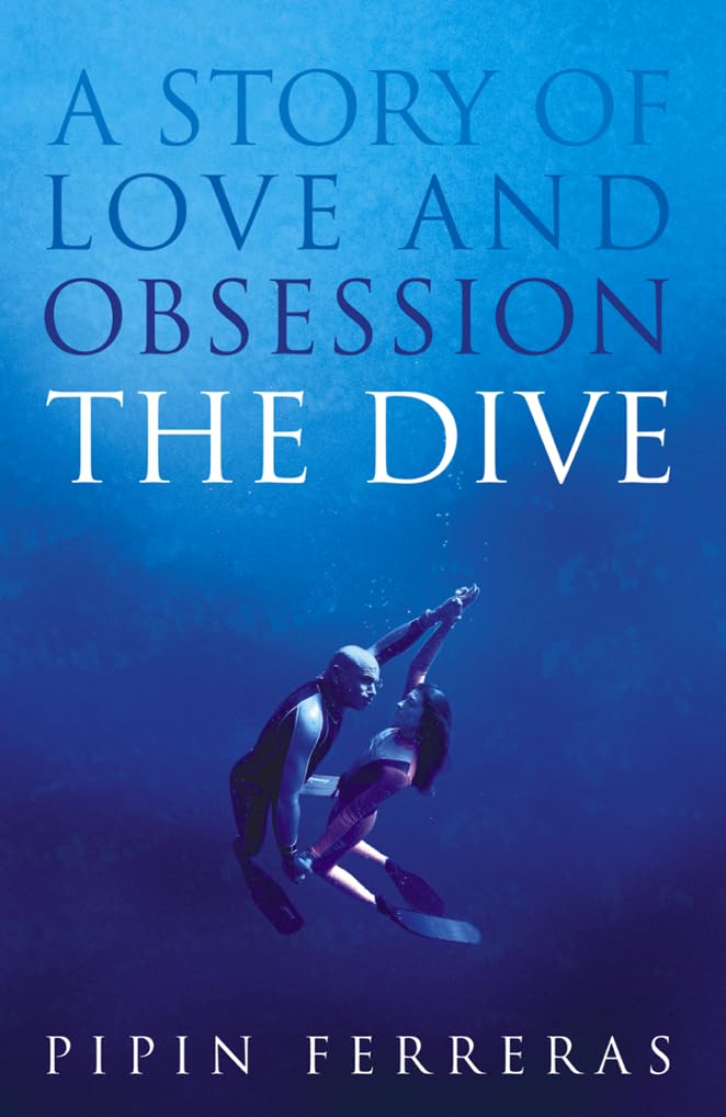 The Dive: A Story of Love and Obsession Leisure & Fun