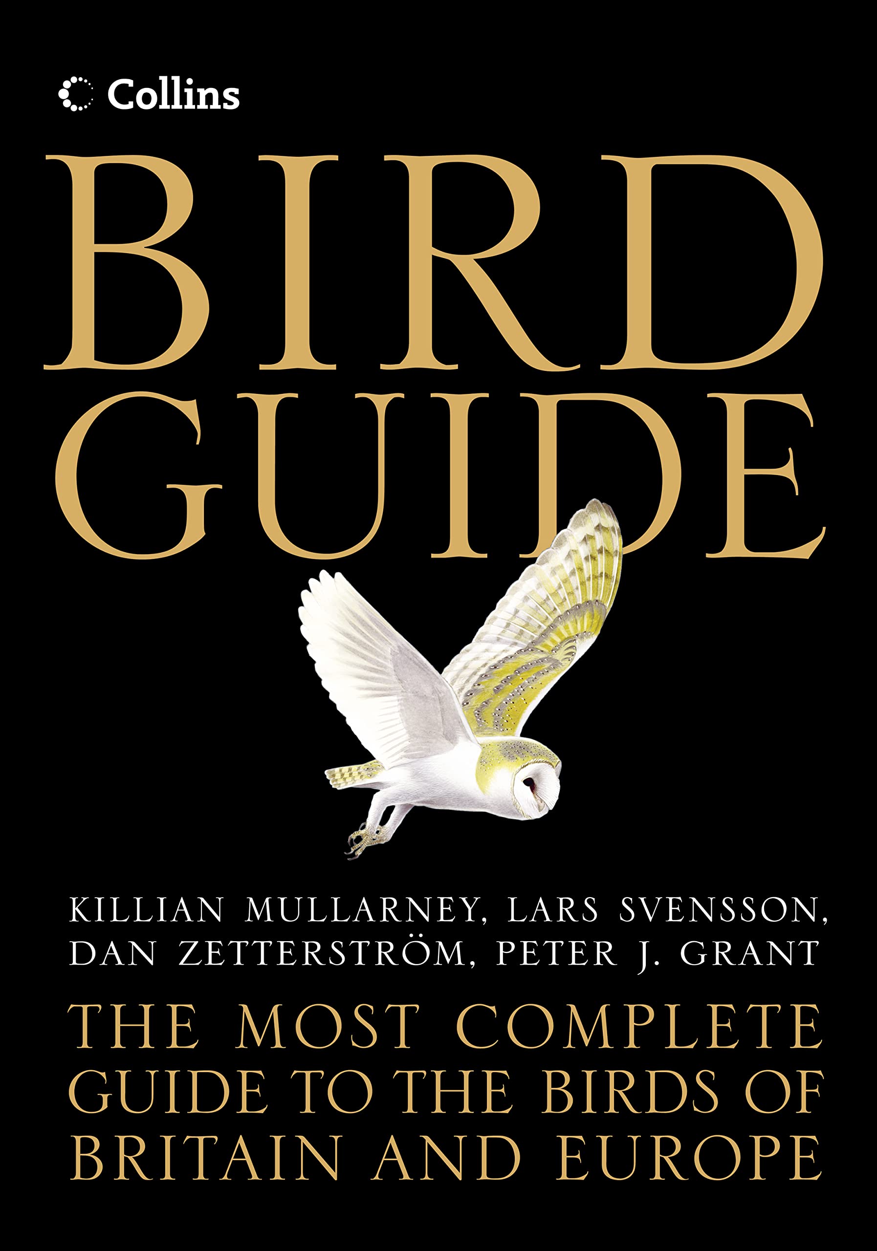 Collins Bird Guide: The Most Complete Guide to the Birds of Britain and Europe Mathematics