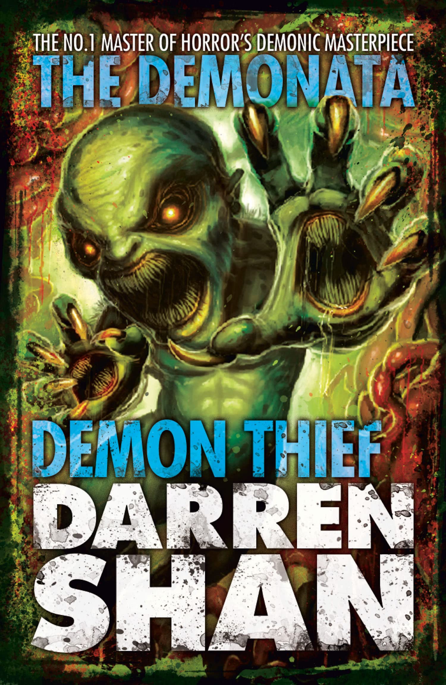 Demon Thief (The Demonata, Band 2) Horror & Mystery