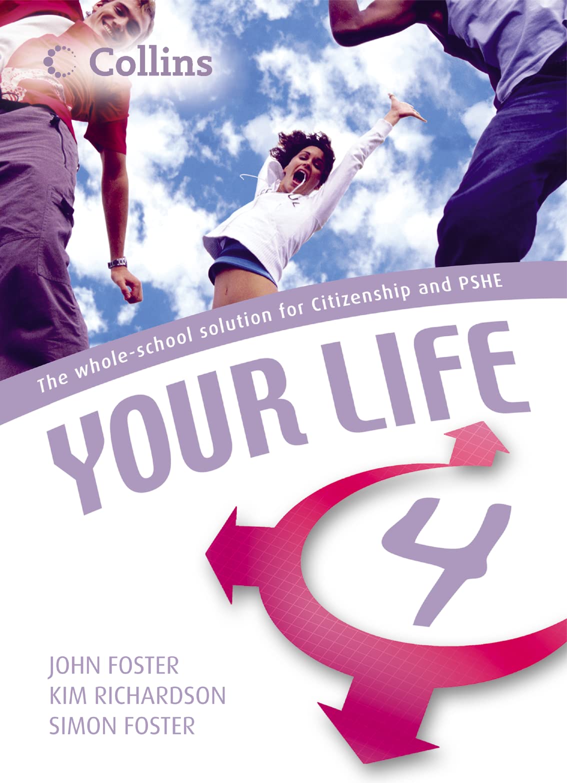 Student’s Book 4: Age-appropriate stimulus material and engaging activities to develop students’ skills, knowledge and understanding. (Your Life) Education & Training