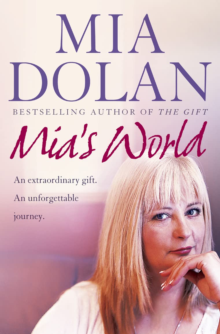 MIA’S WORLD: An Extraordinary Gift. An Unforgettable Journey book