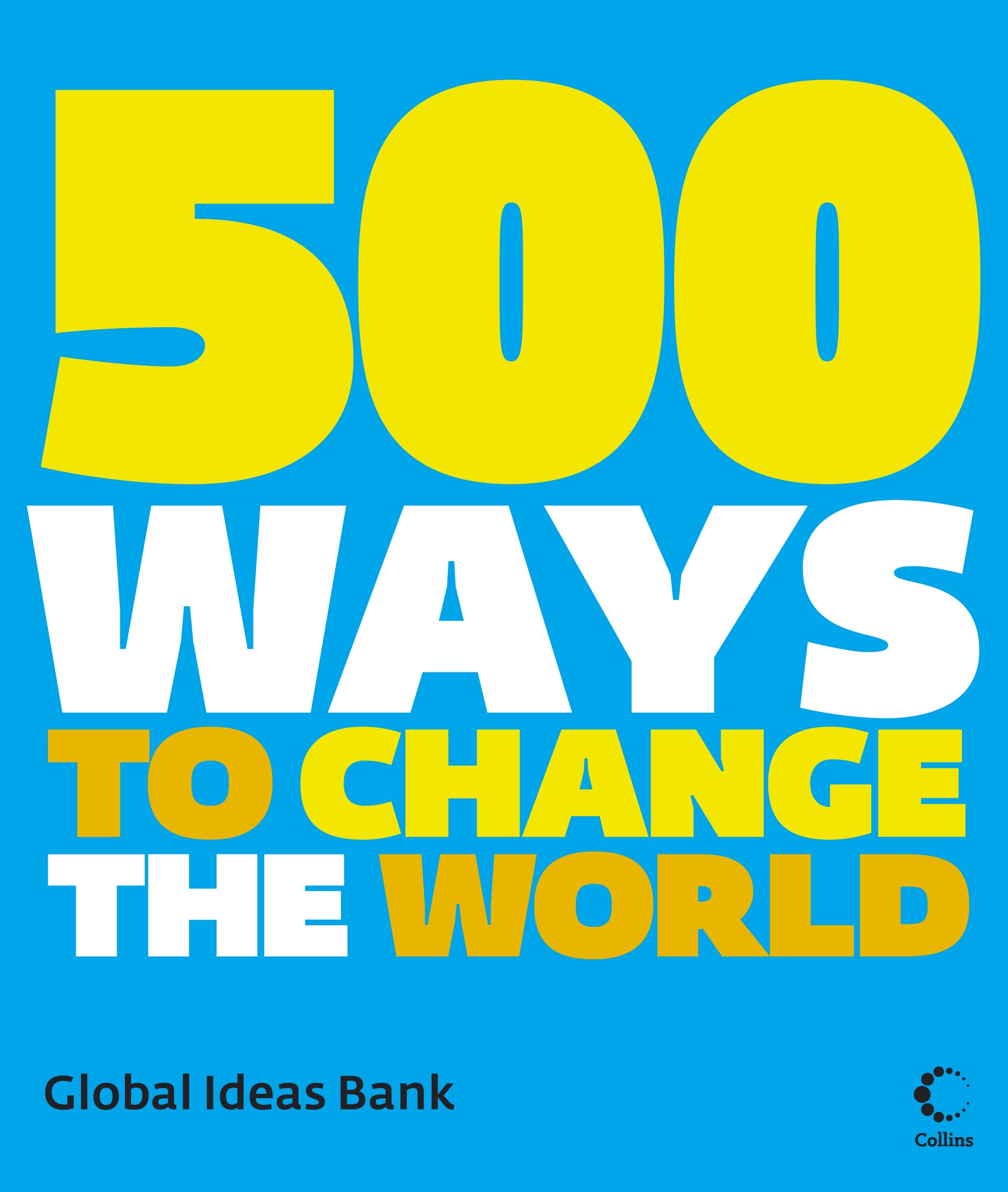 500 Ways To Change The World Social Sciences
