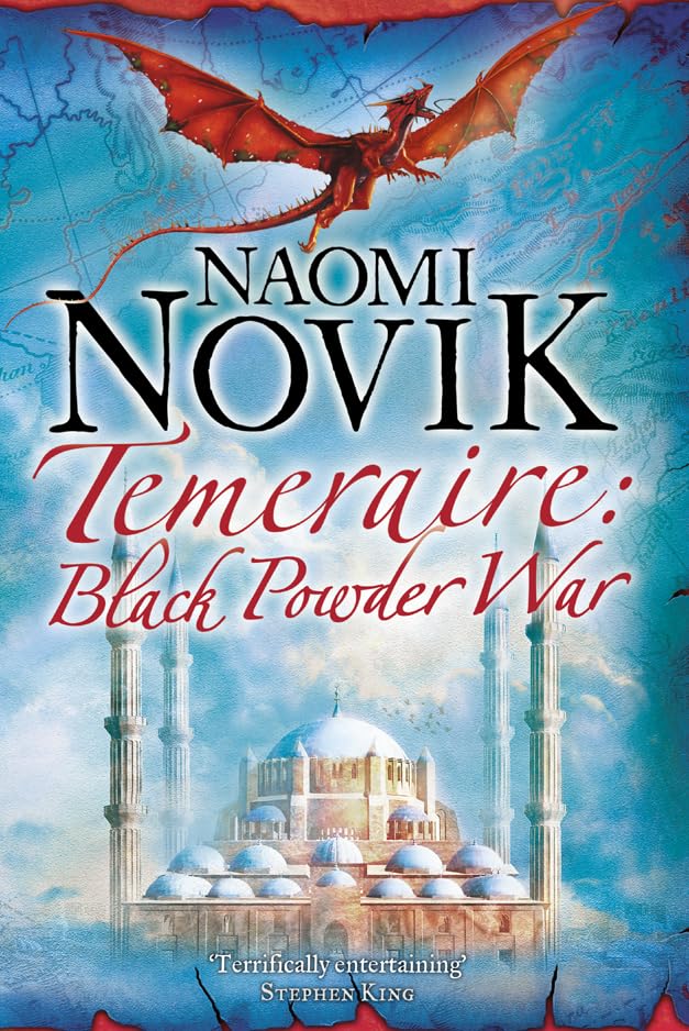 Black Powder War (The Temeraire Series, Band 3) Fantasy & Sci-Fi