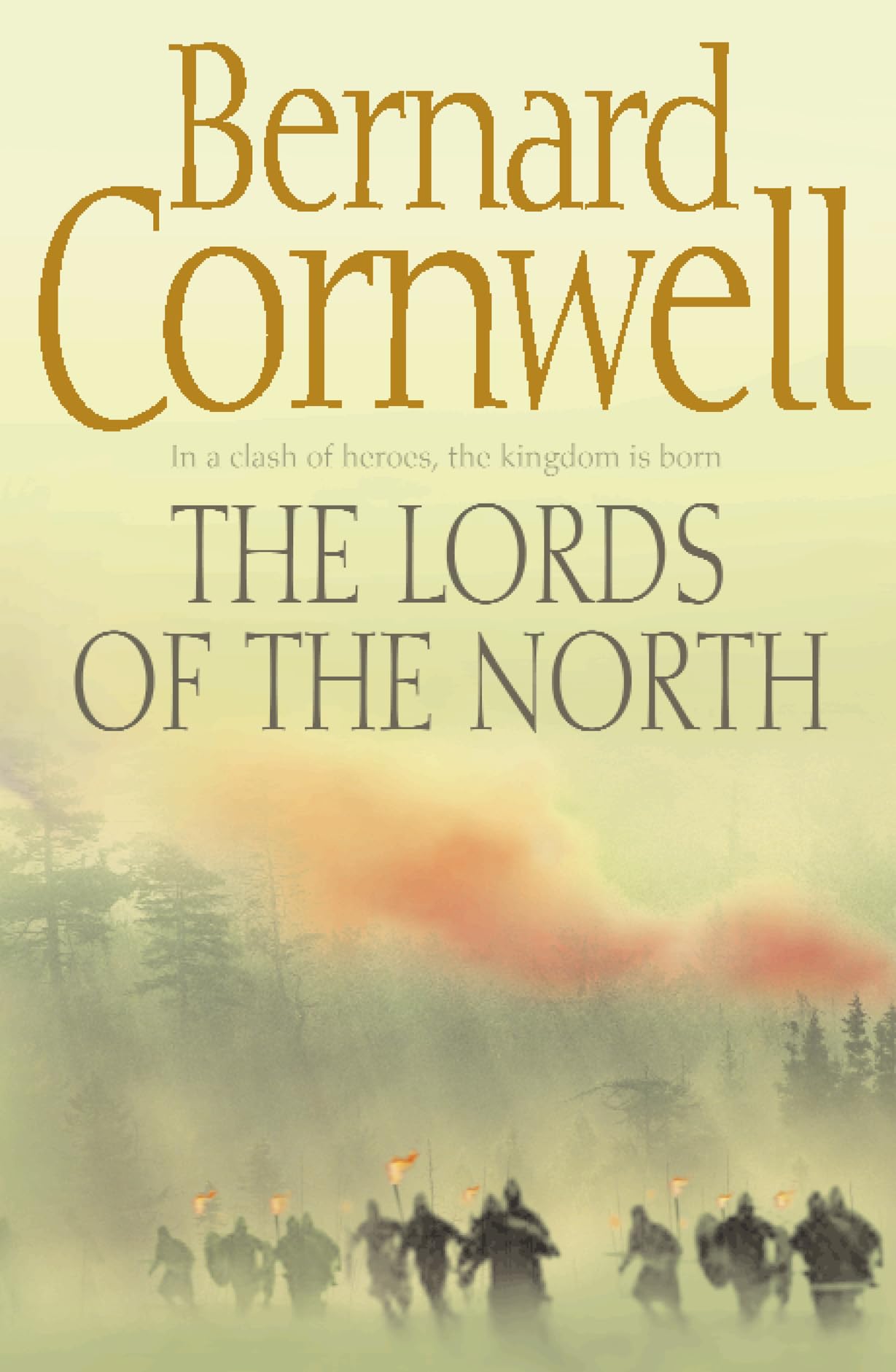 The Lords of the North (The Last Kingdom Series, Band 3) Action & Adventure