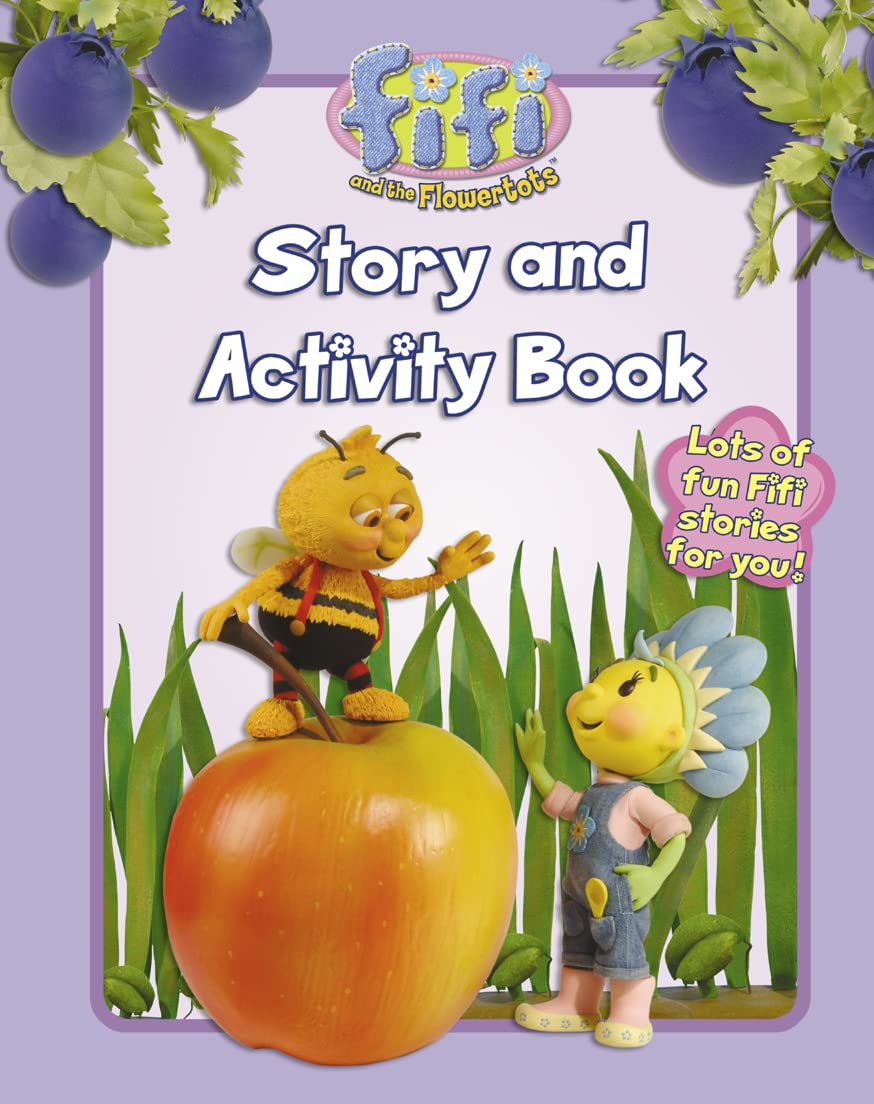 Story and Activity Book (Bk. 1) (Fifi and the Flowertots) Tiptoi & Games