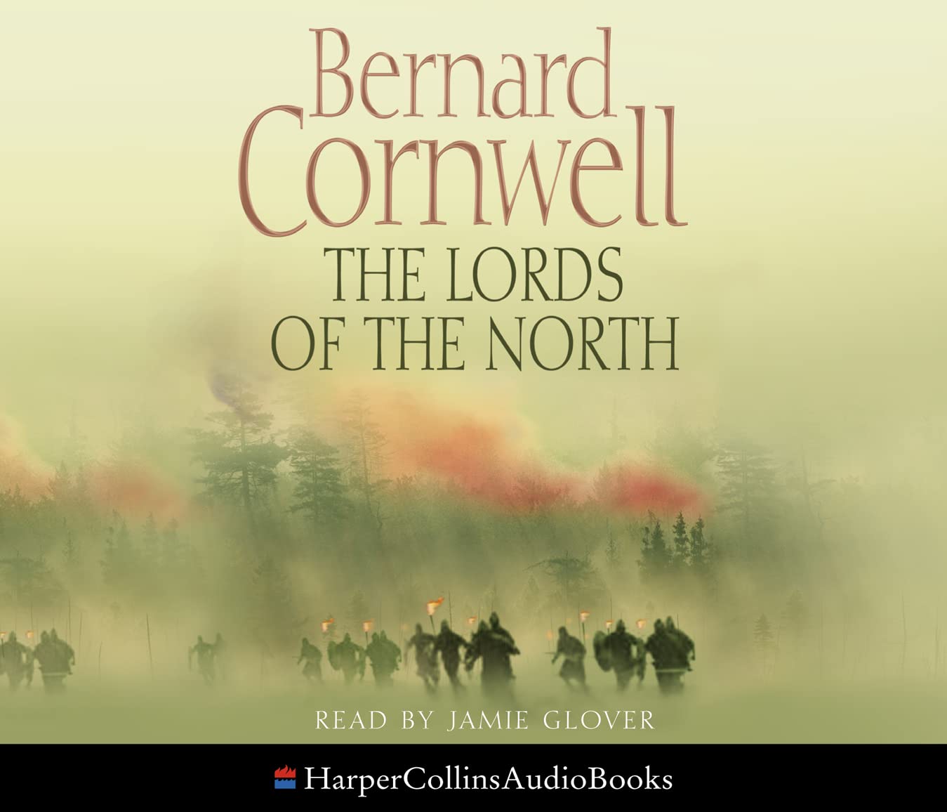The Lords of the North: The Sunday Times bestselling novel of historical action novel (The Last Kingdom Series) Classics