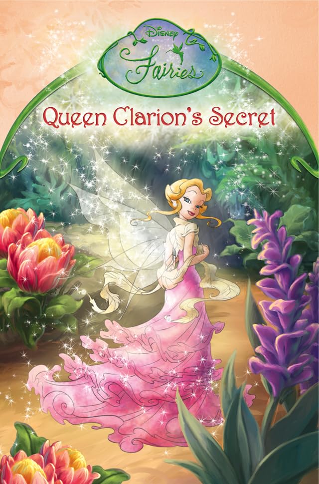 Queen Clarion's Secret: Chapter Book (Disney Fairies) Fairy Tales & Legends