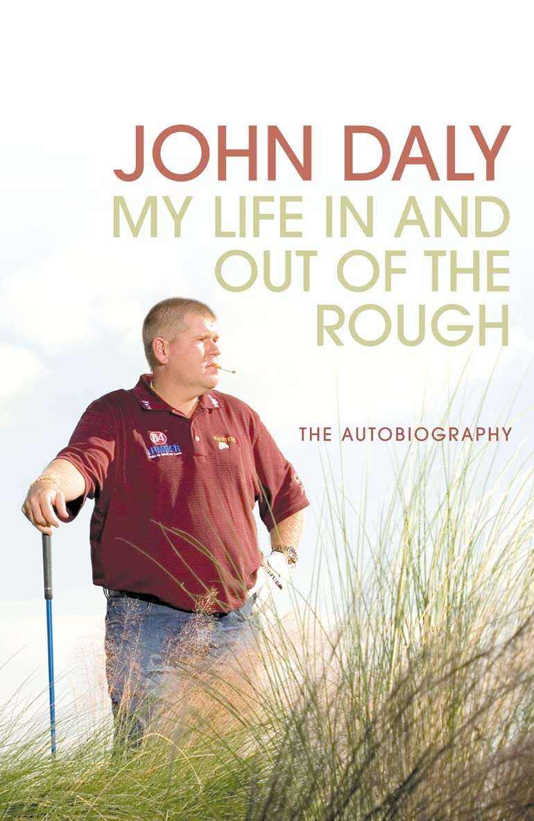 John Daly: My Life In and Out of the Rough Sports