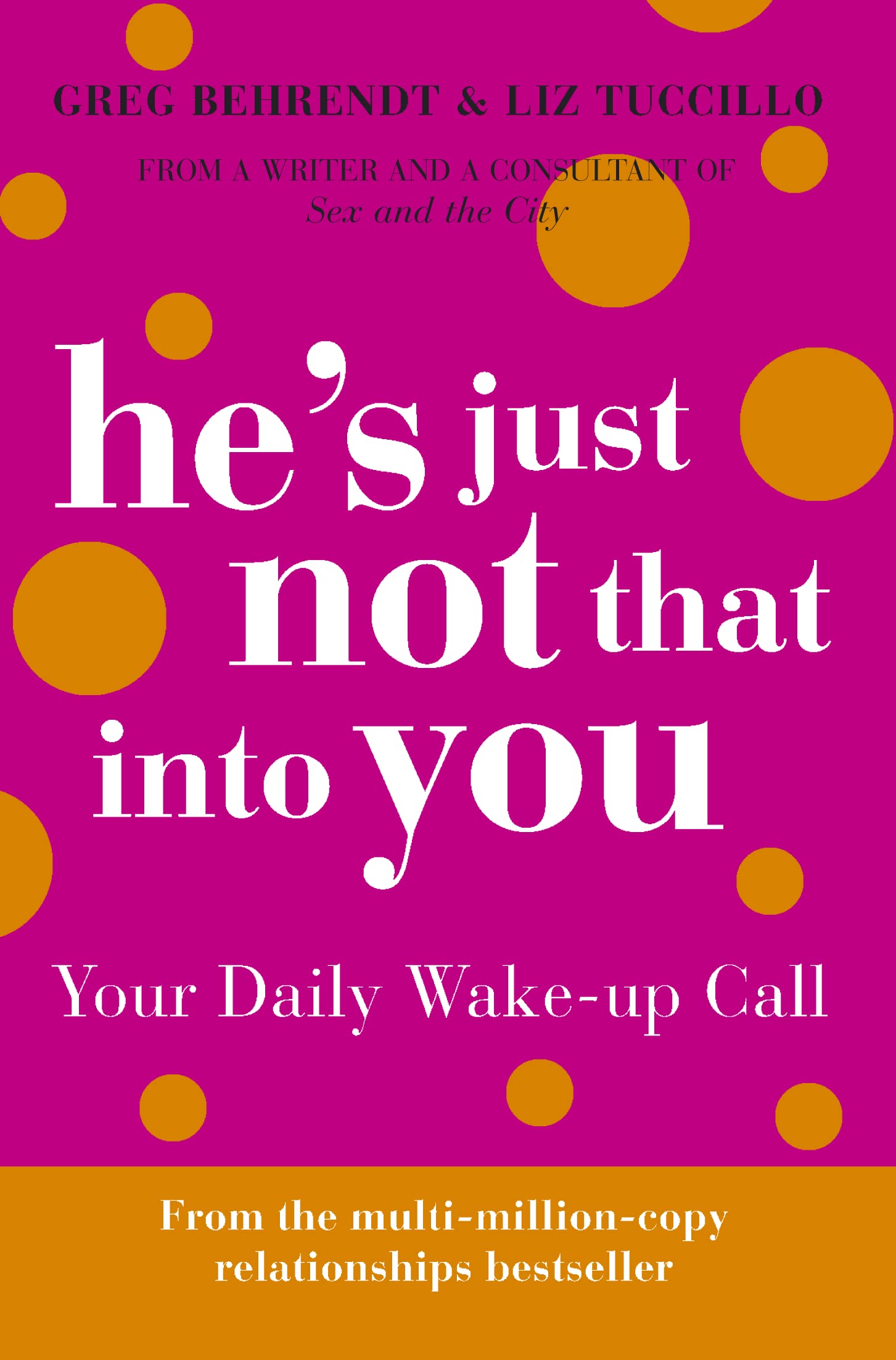 He's Just Not That Into You: He's Just Not That Into You Partnership & Love