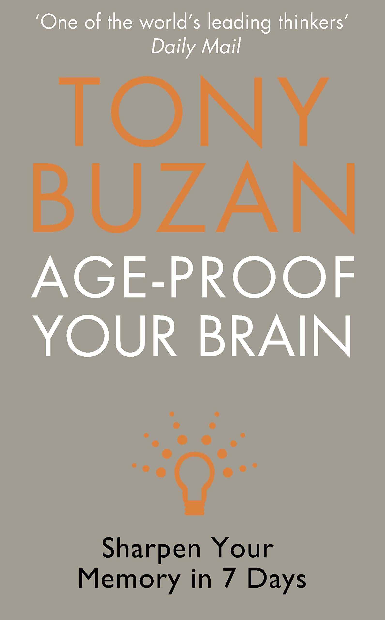 Age-Proof Your Brain Business, Finance & Career Books