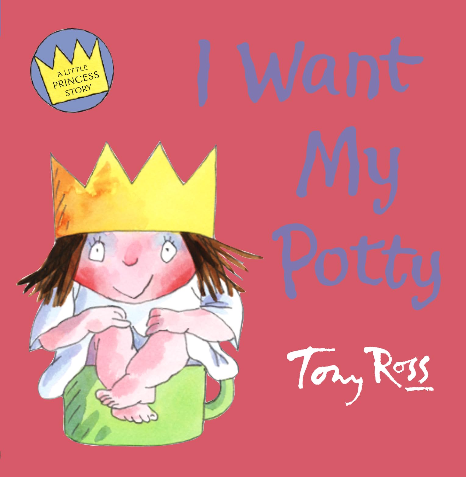 I Want My Potty (Little Princess) Novels & Short Stories