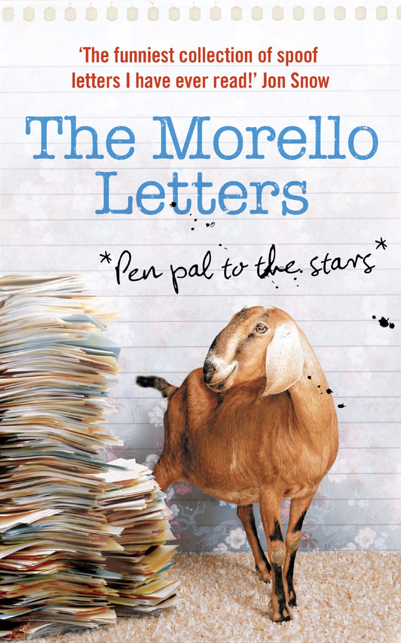 The Morello Letters: Pen Pal to the Stars Humour & Satire