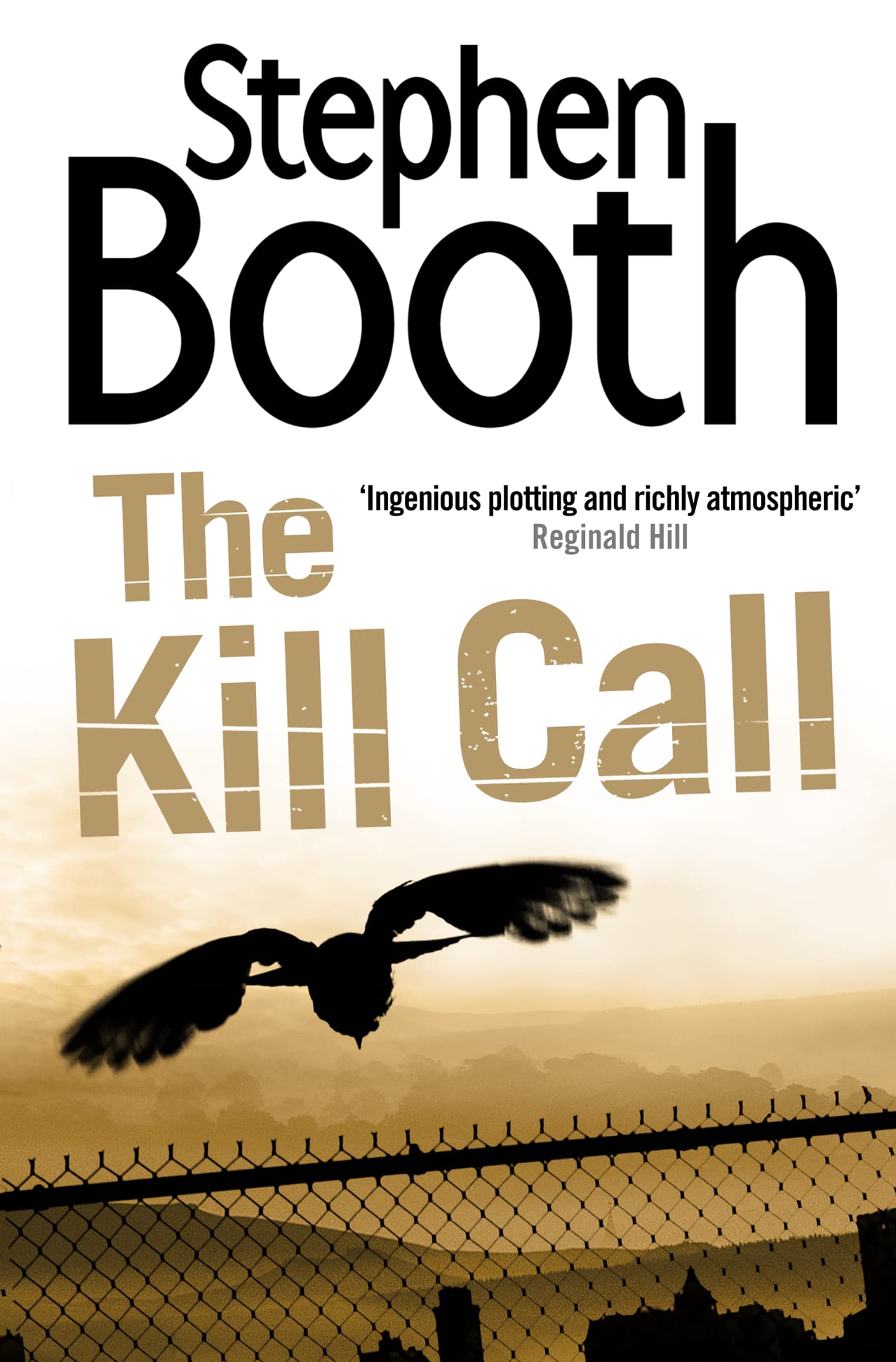 The Kill Call: The inspiration for Channel 5’s hit show COOPER AND FRY: a pulse-pounding crime thriller set in the Peak District (Cooper and Fry Crime Series, Band 9) Classics