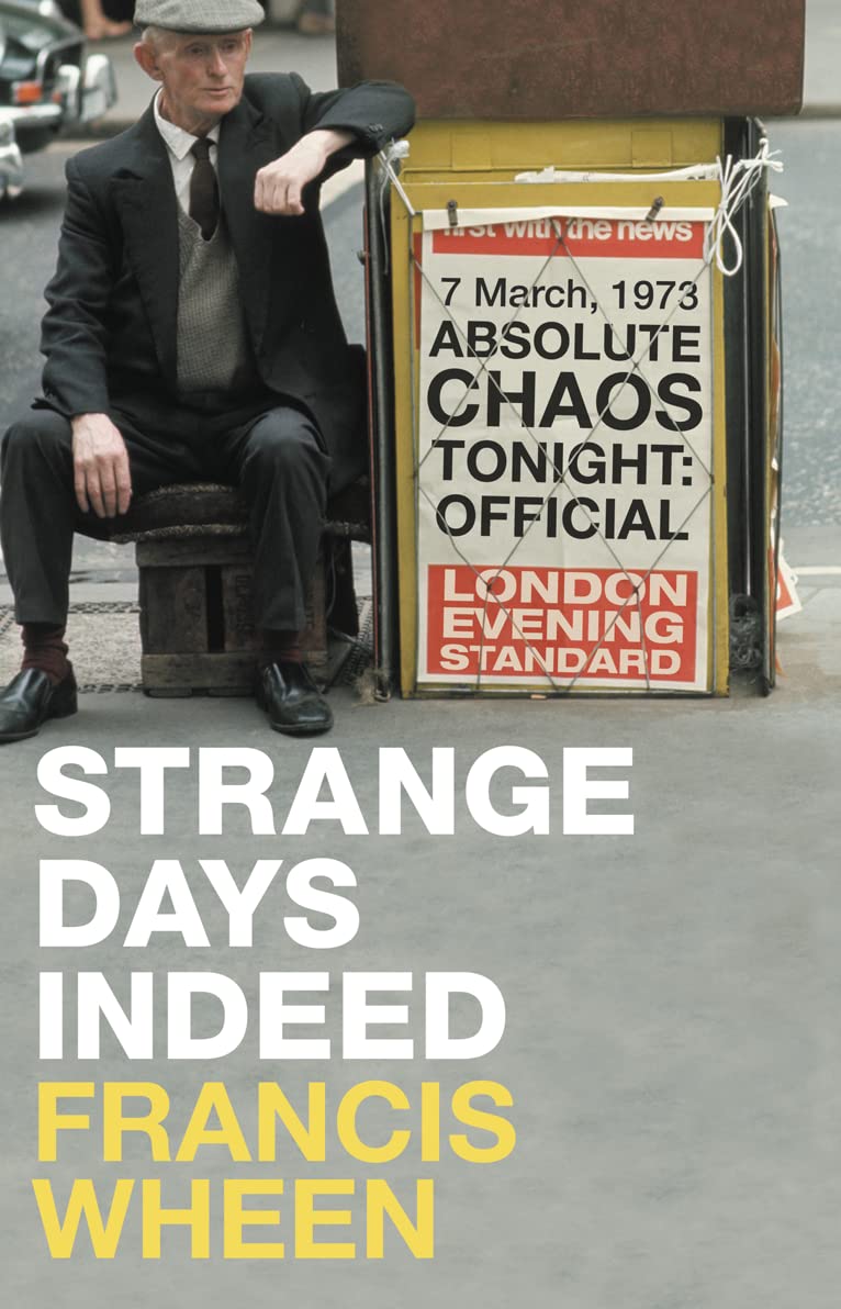 Strange Days Indeed: The Golden Age of Paranoia Politics & History