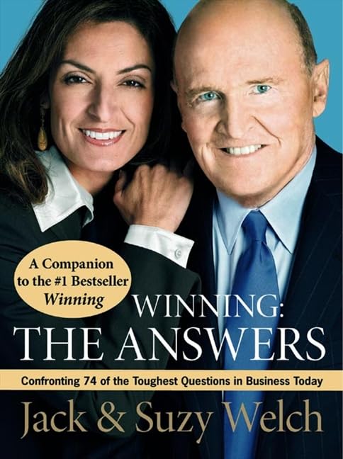 Winning - The Answers: Confronting 74 of the Toughest Questions in Business Today Science