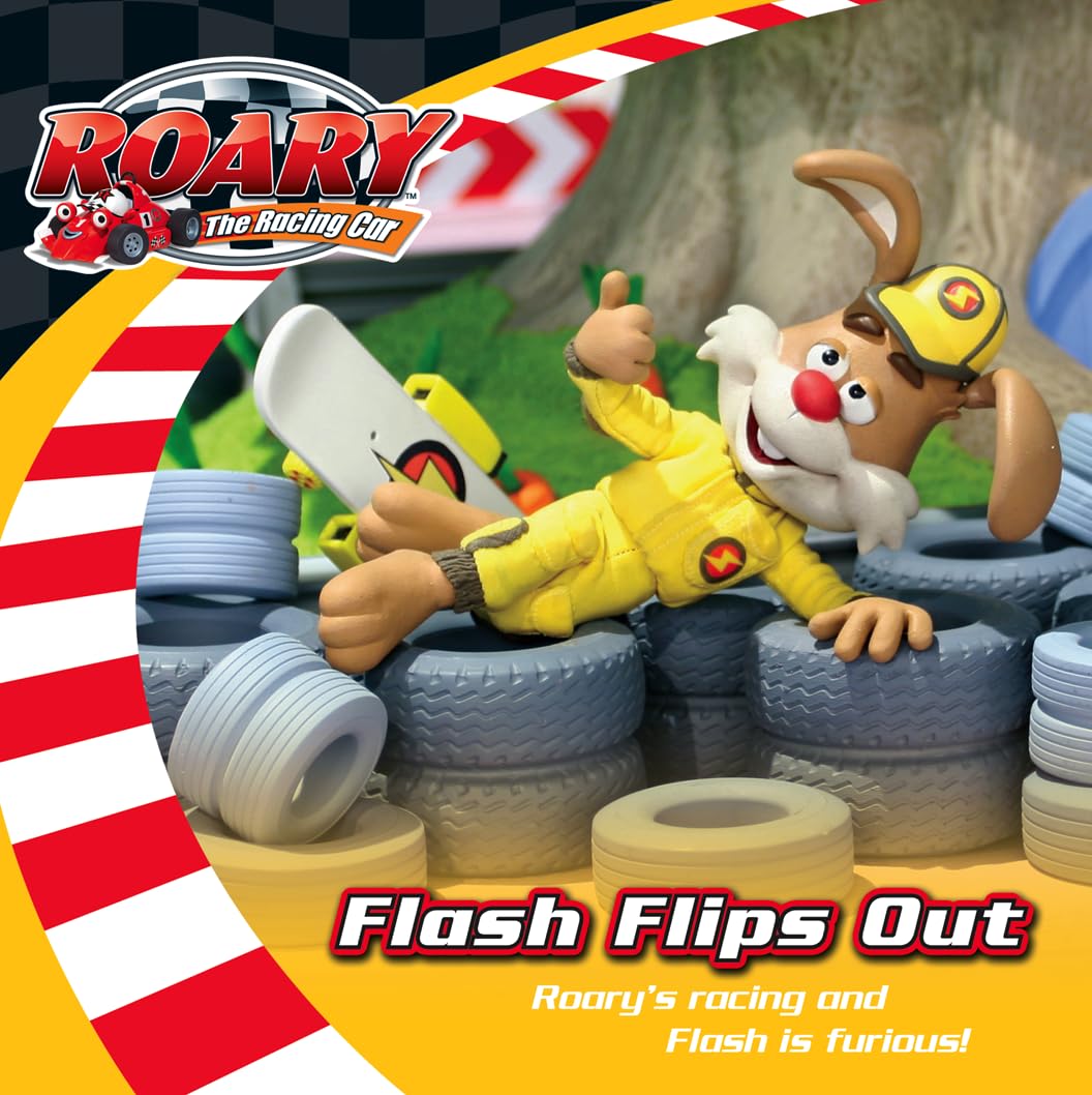 Flash Flips Out (Roary the Racing Car) Novels & Short Stories