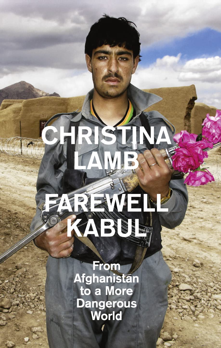 Farewell Kabul: From Afghanistan to a More Dangerous World Biographies & Memoirs