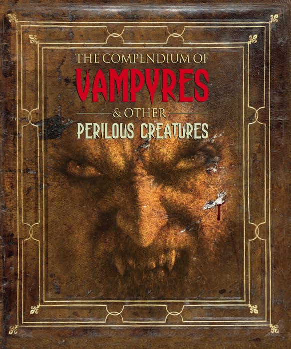 The Compendium of Vampyres and Other Perilous Creatures Tiptoi & Games