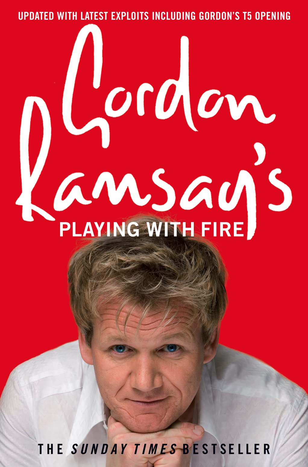 Gordon Ramsay's Playing with Fire: The no-holds-barred autobiography of the star chef Science