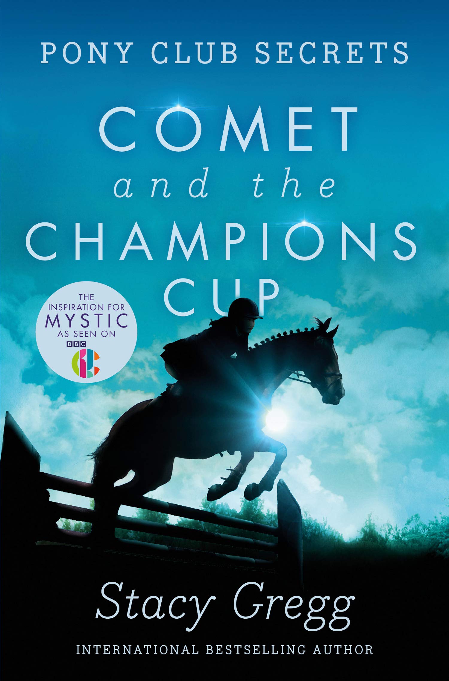 Comet and the Champion's Cup (Pony Club Secrets, Book 5) Leisure & Fun
