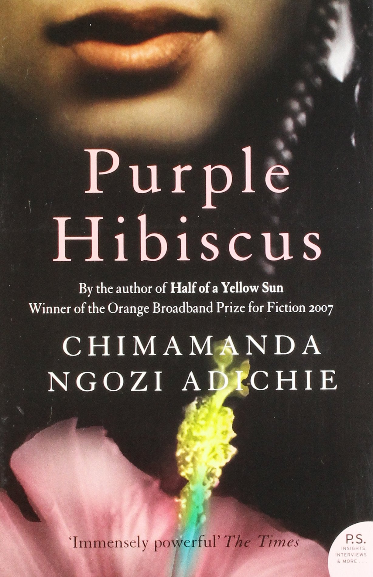 Purple Hibiscus: The extraordinary and powerful debut novel from global bestselling author Chimamanda Ngozi Adichie Contemporary literature