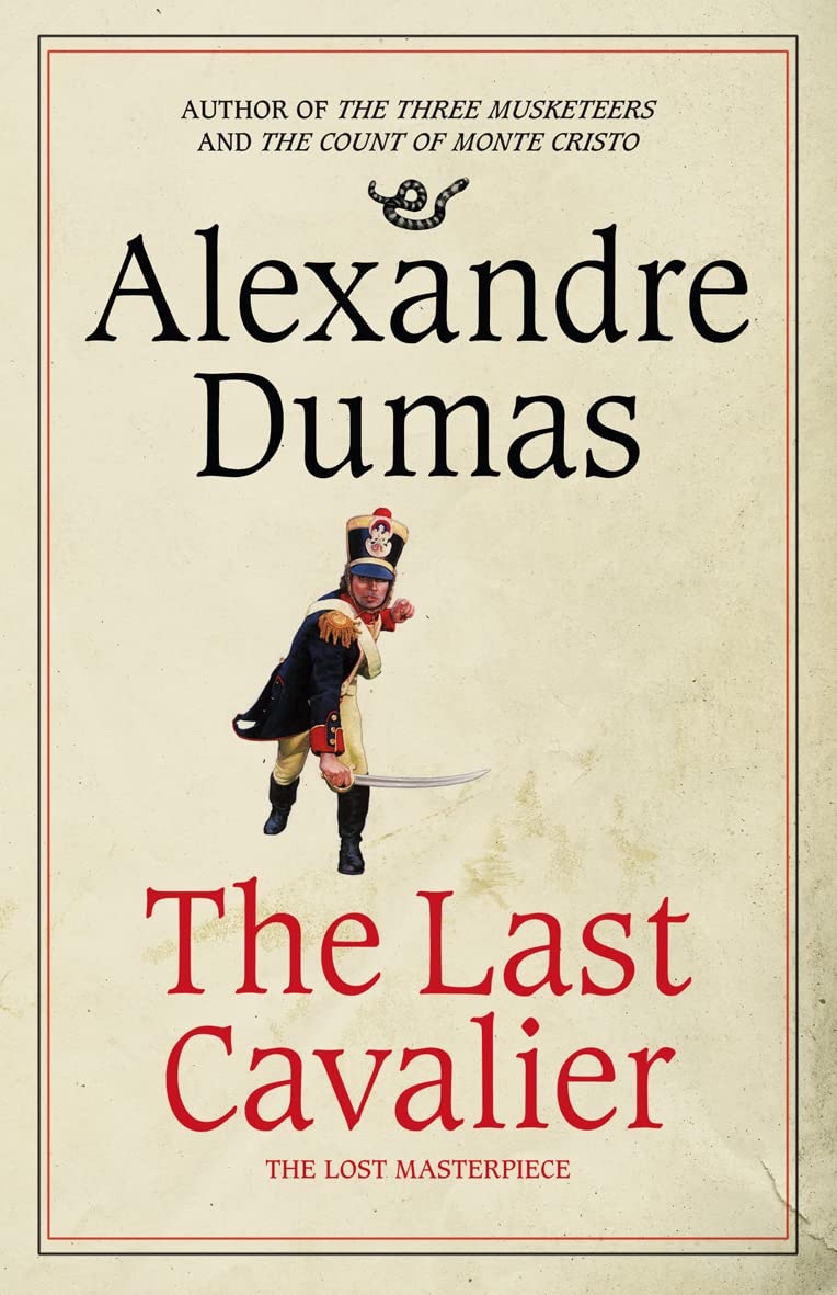The Last Cavalier: Being the Adventures of Count Sainte-Hermine in the Age of Napoleon book