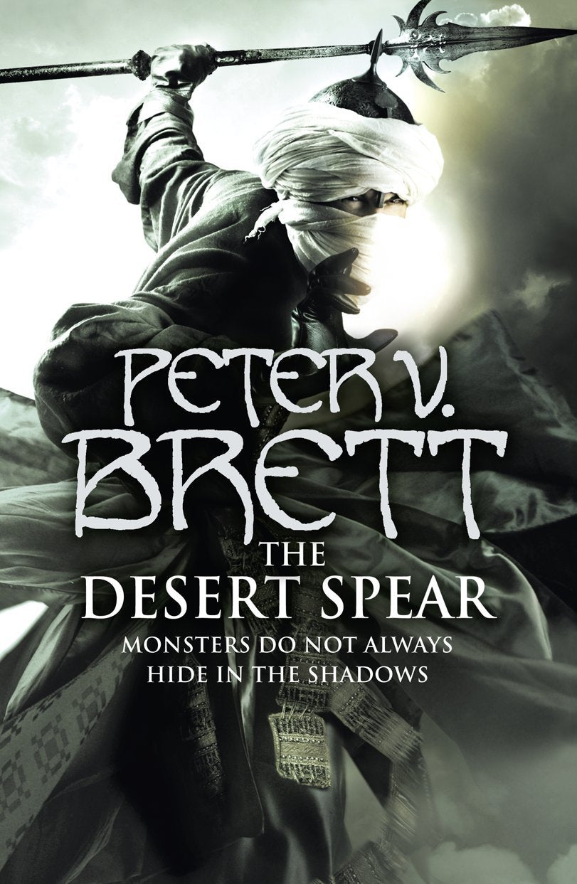 The Desert Spear: Monsters do not Always Hide in the Shadows (The Demon Cycle, Band 2) Fantasy & Sci-Fi
