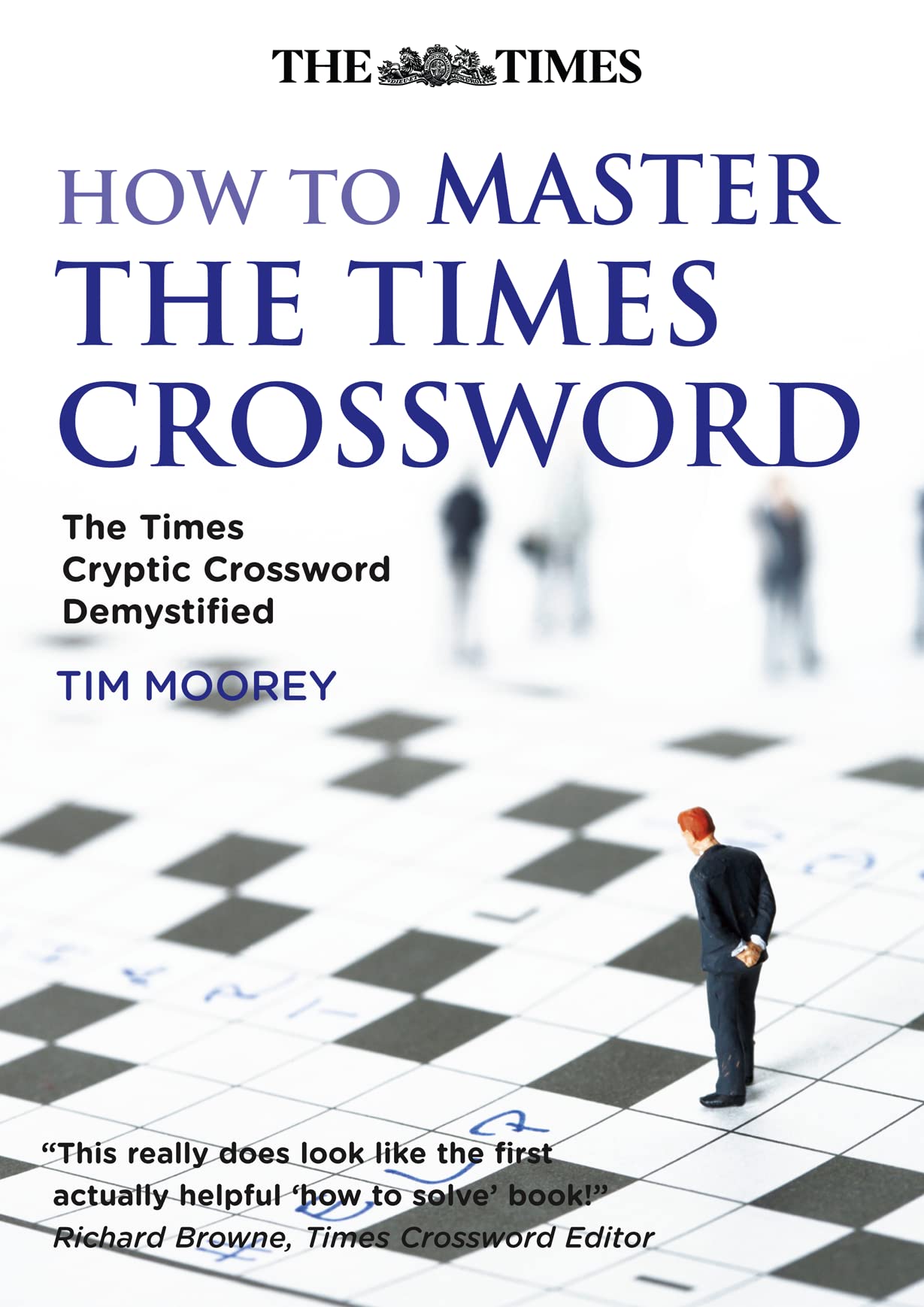 How to Master the Times Crossword: The Times Cryptic Crossword Demystified Leisure & Fun