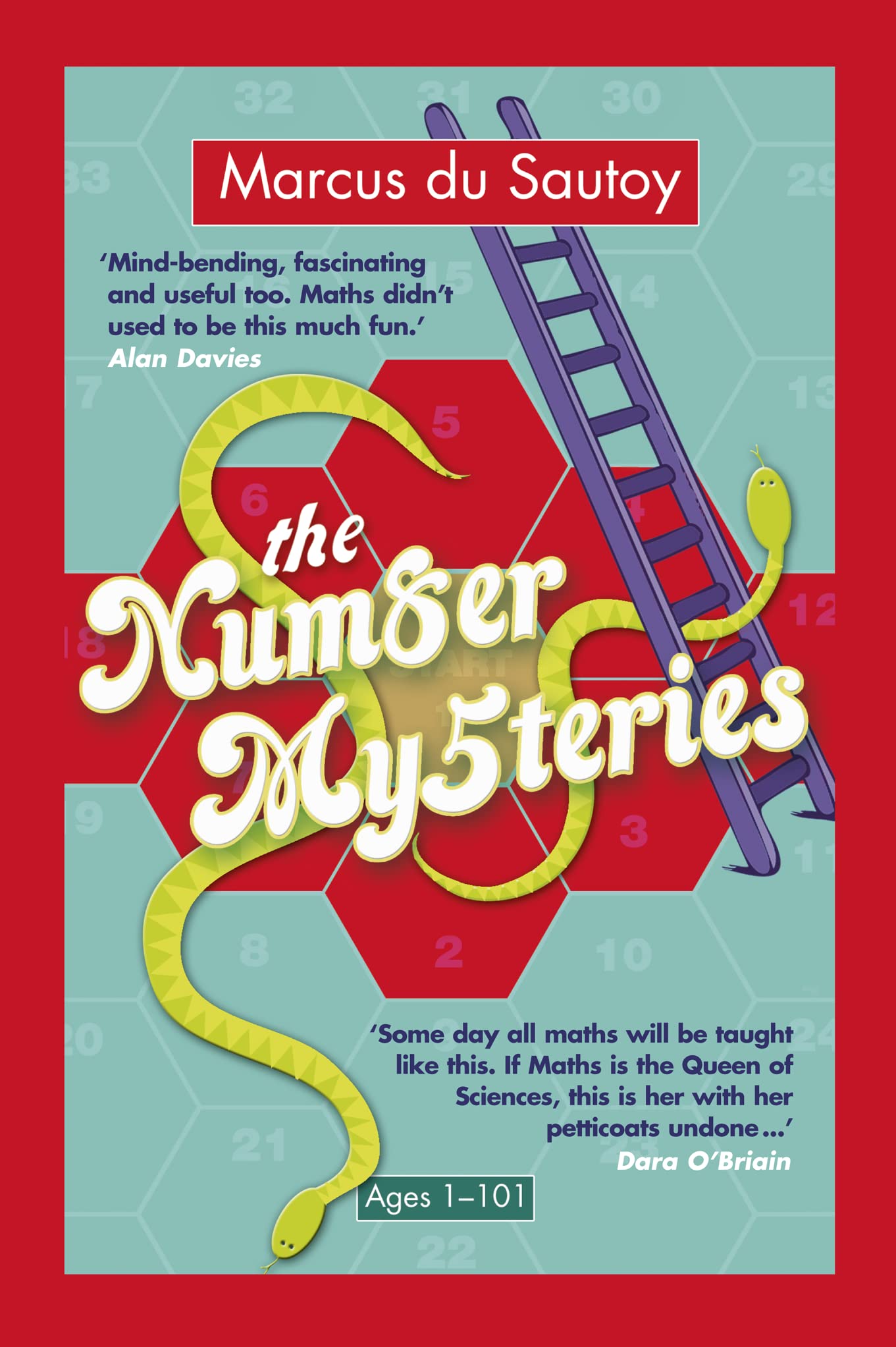 The Number Mysteries: A Mathmatical Odyssey through Everyday Life Mathematics