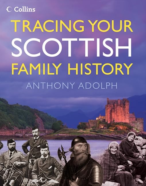 Collins Tracing Your Scottish Family History Memories