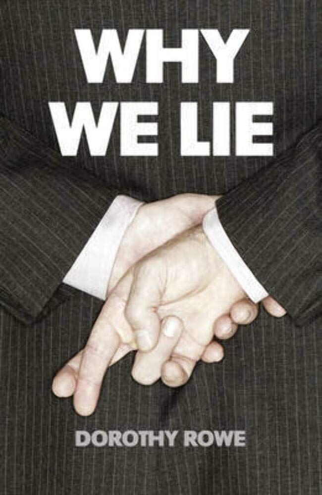Why We Lie: The Source of Our Disasters Lifestyle