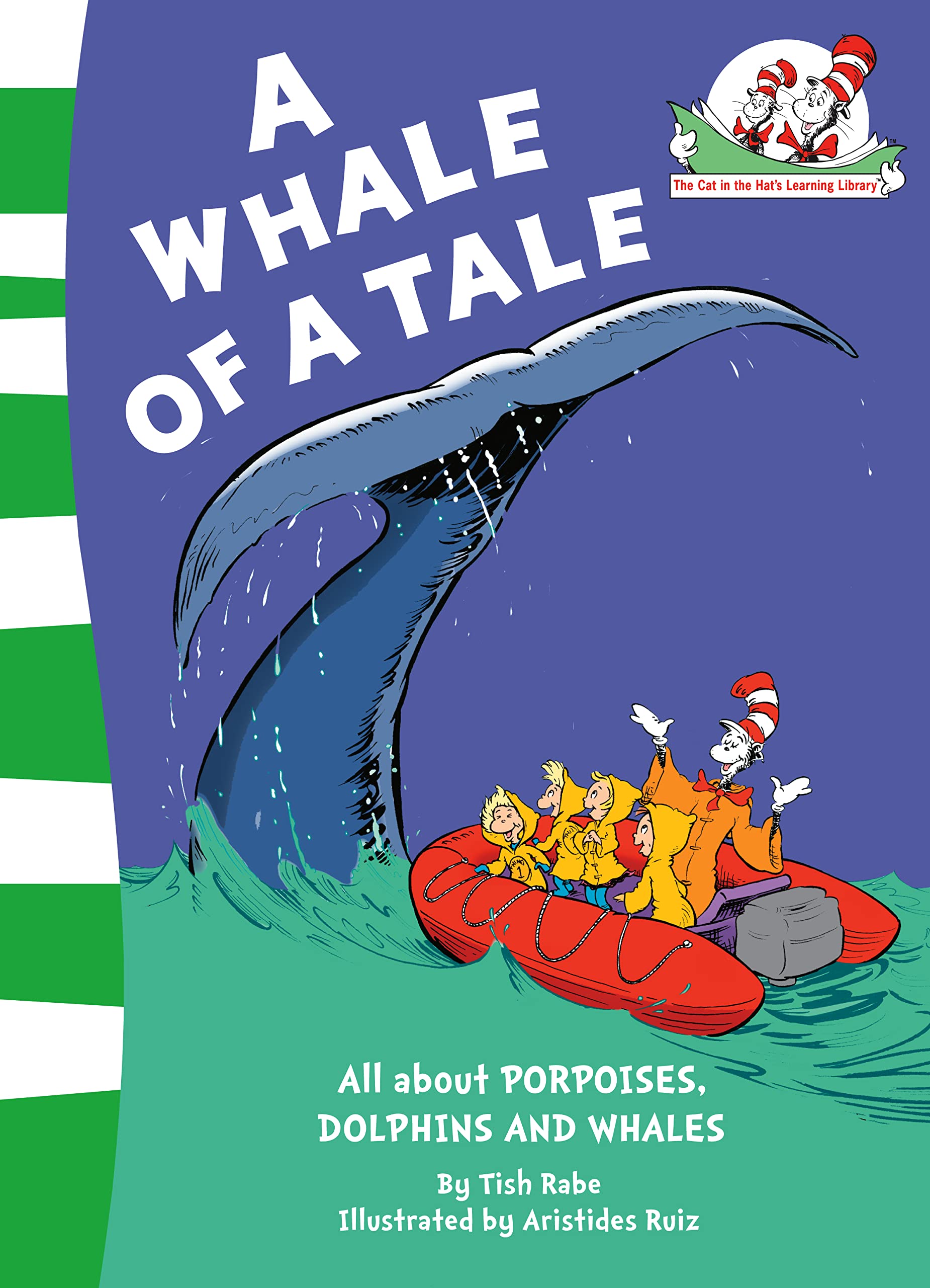 A Whale of a Tale! (The Cat in the Hat’s Learning Library) Non-fiction
