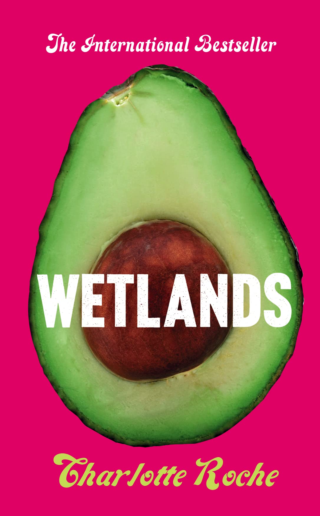 Wetlands Contemporary literature Books