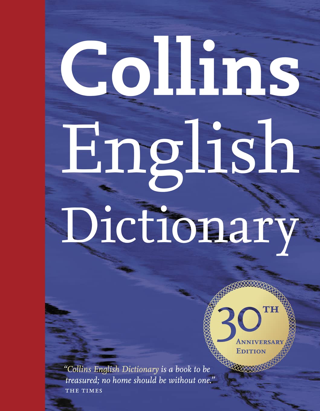 30th Anniversary Edition (Collins English Dictionary) General education