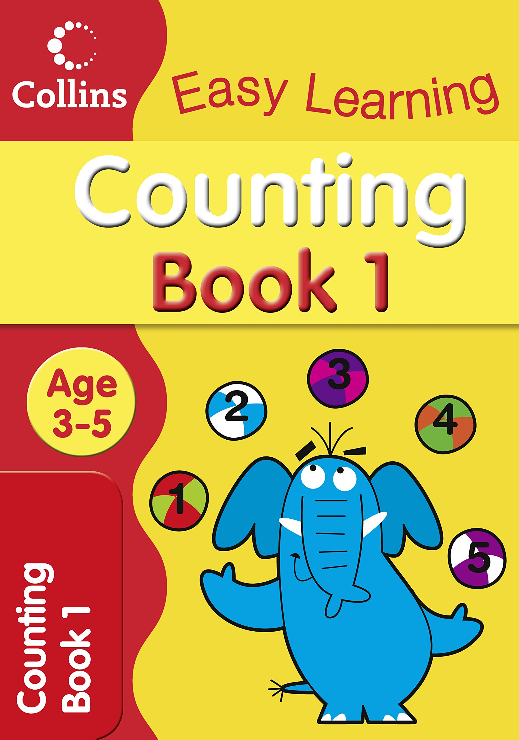 Counting Age 3–5: Fun and colourful counting practice for 3 to 5-year olds. (Collins Easy Learning Age 3-5) Education & Training