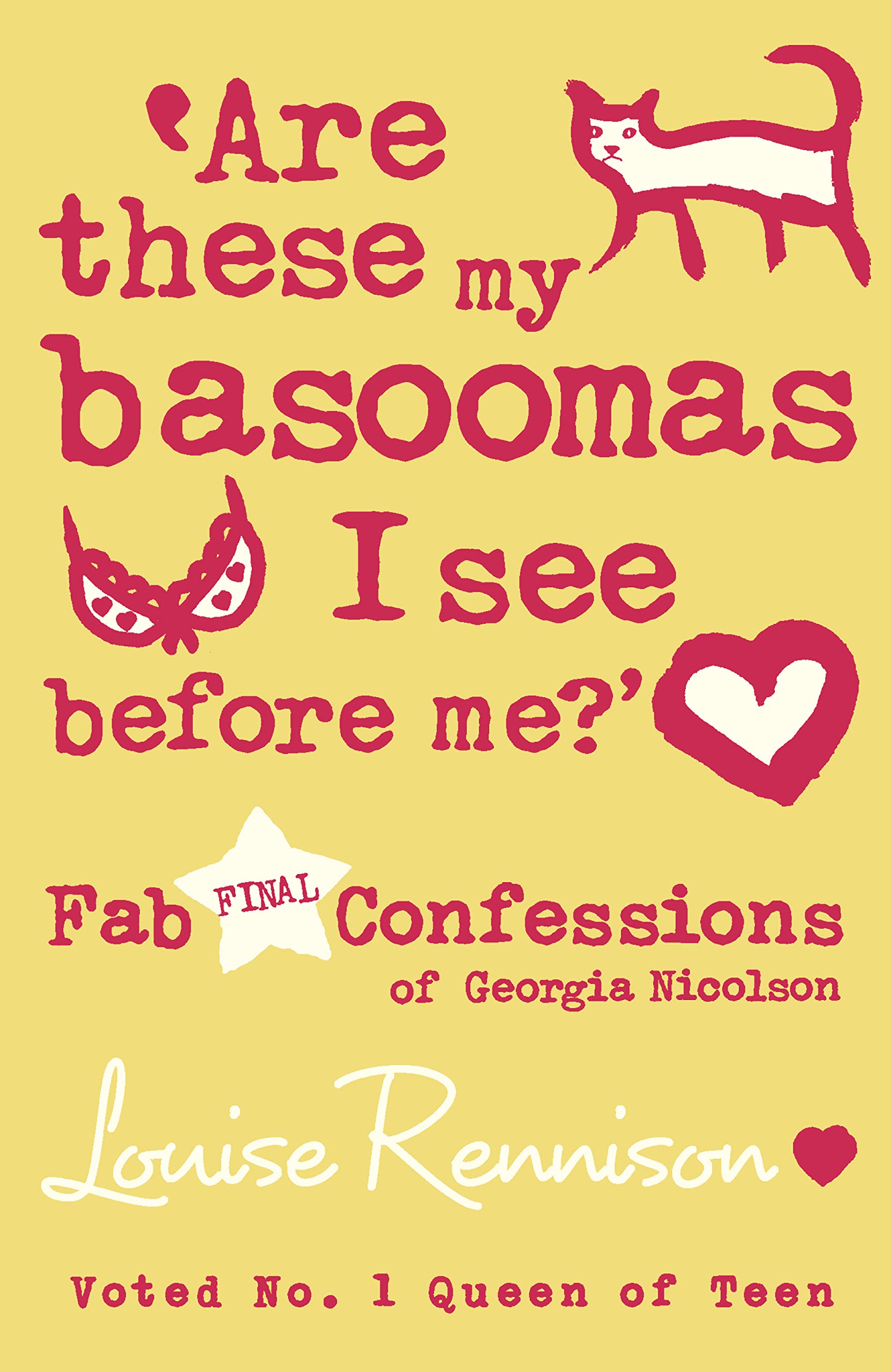 Are these my basoomas I see before me? (Confessions of Georgia Nicolson, Band 10) Books