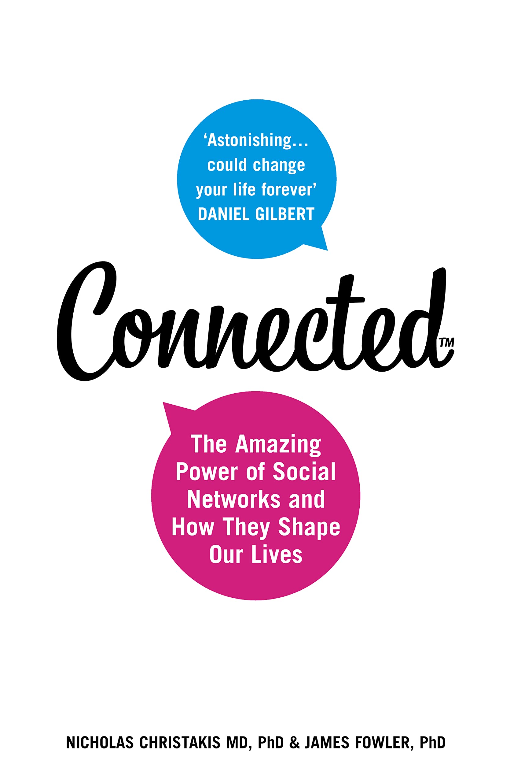 Connected: Amazing Power Of Social Networks And How They Shape Our Lives Law