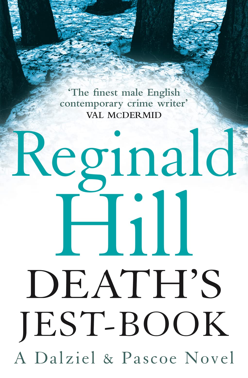 Death’s Jest-Book: A Dalziel & Pascoe Novel Classics