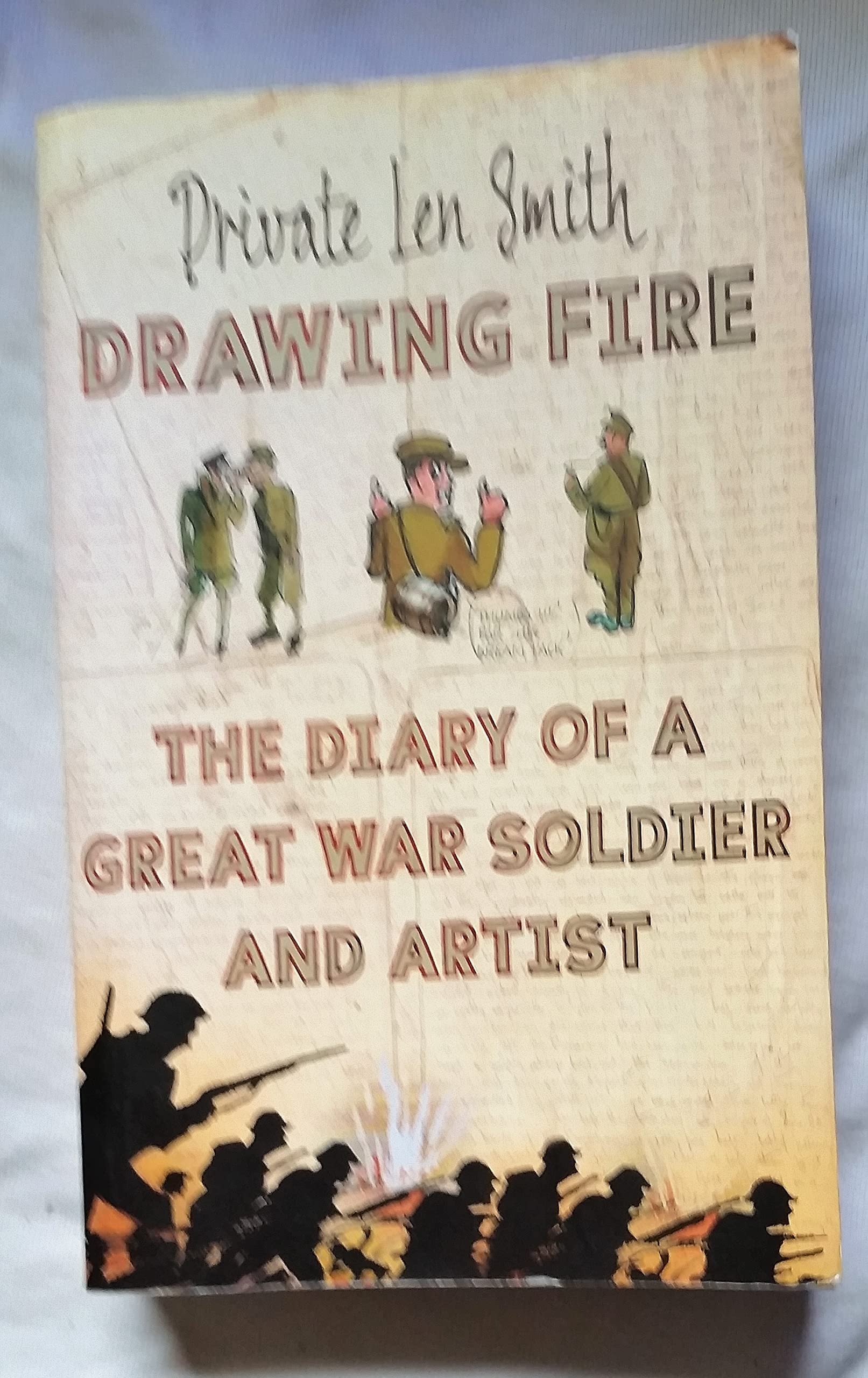 Drawing Fire: The diary of a Great War soldier and artist Essays & Short Stories