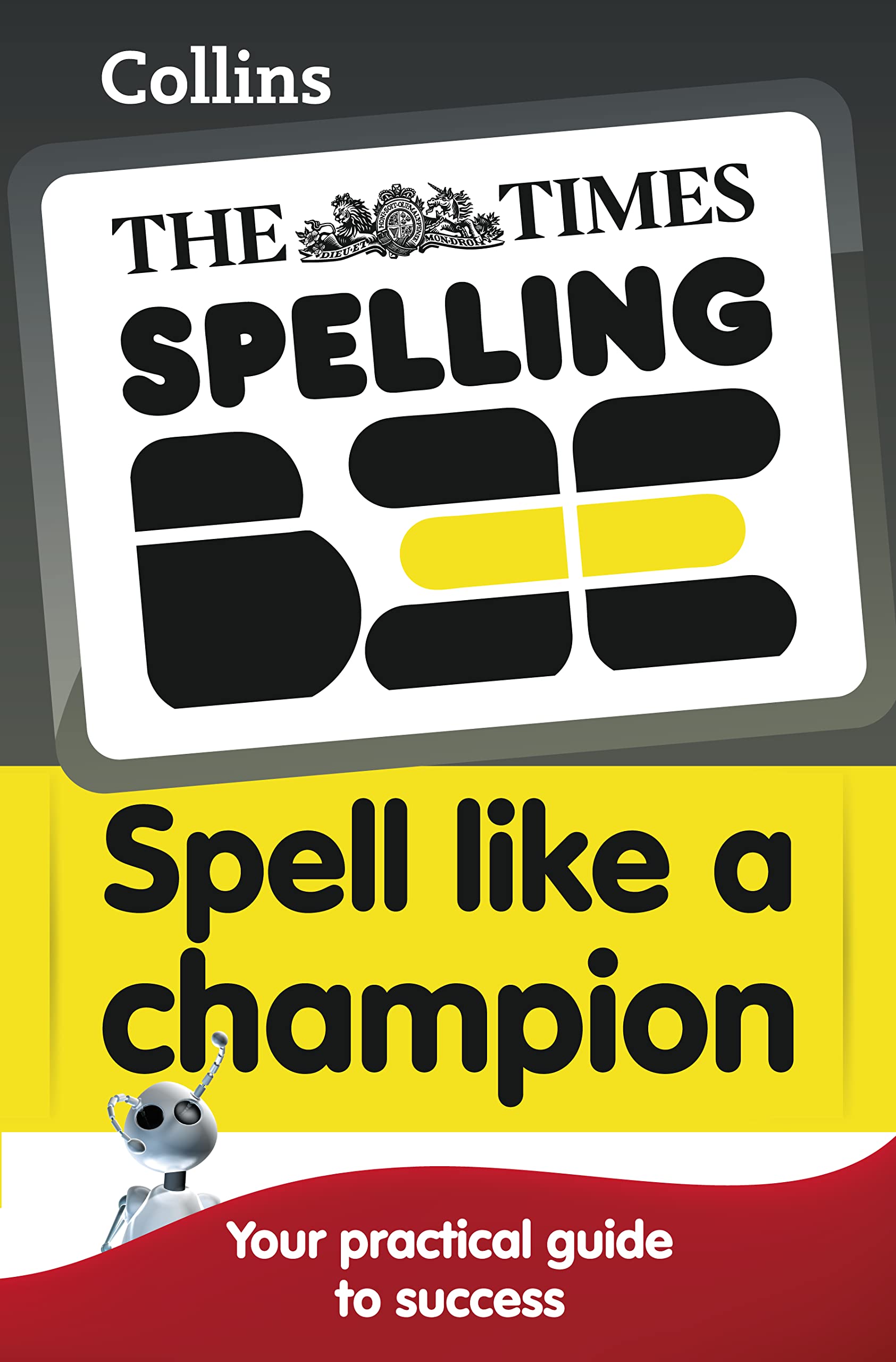 Collins Spell Like a Champion (The Times Spelling Bee) Media & Communication