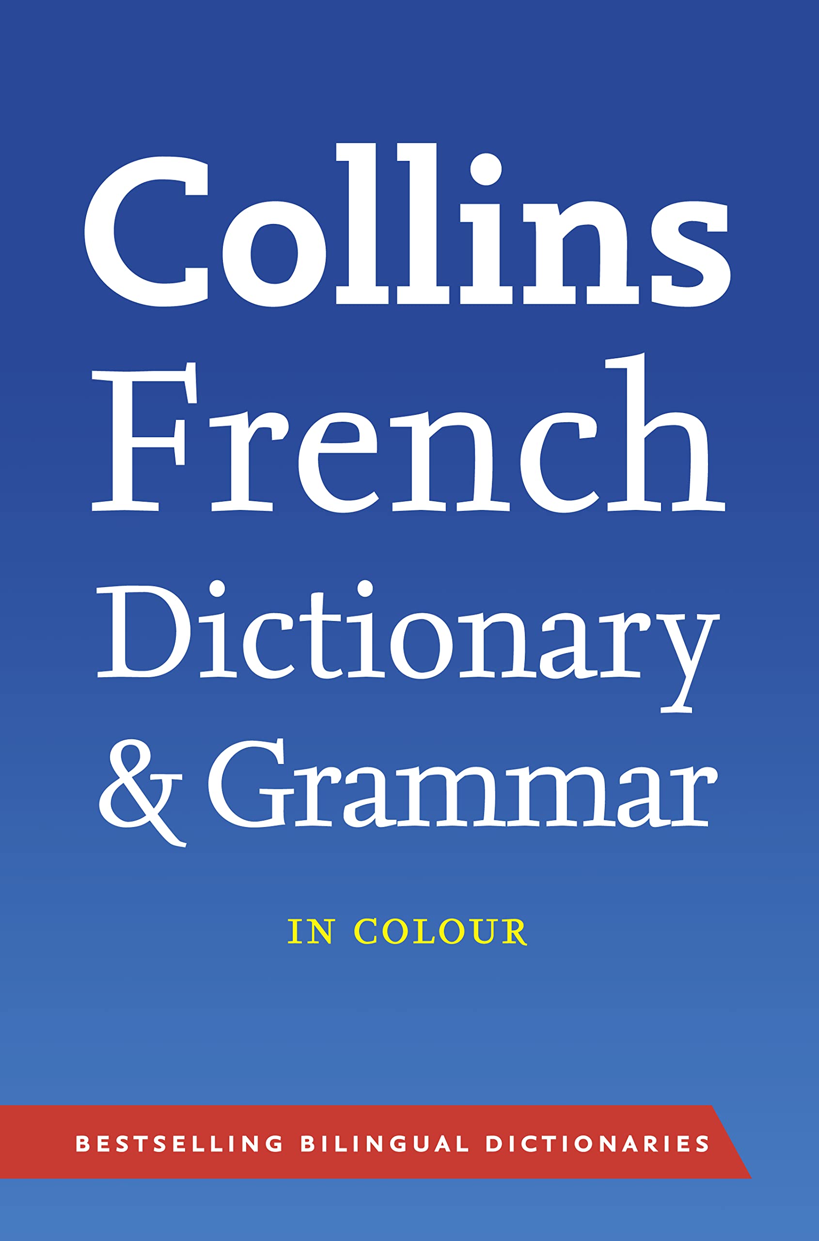Collins French Dictionary and Grammar (Collins Dictionary and Grammar) Foreign Languages ​​& Dictionaries