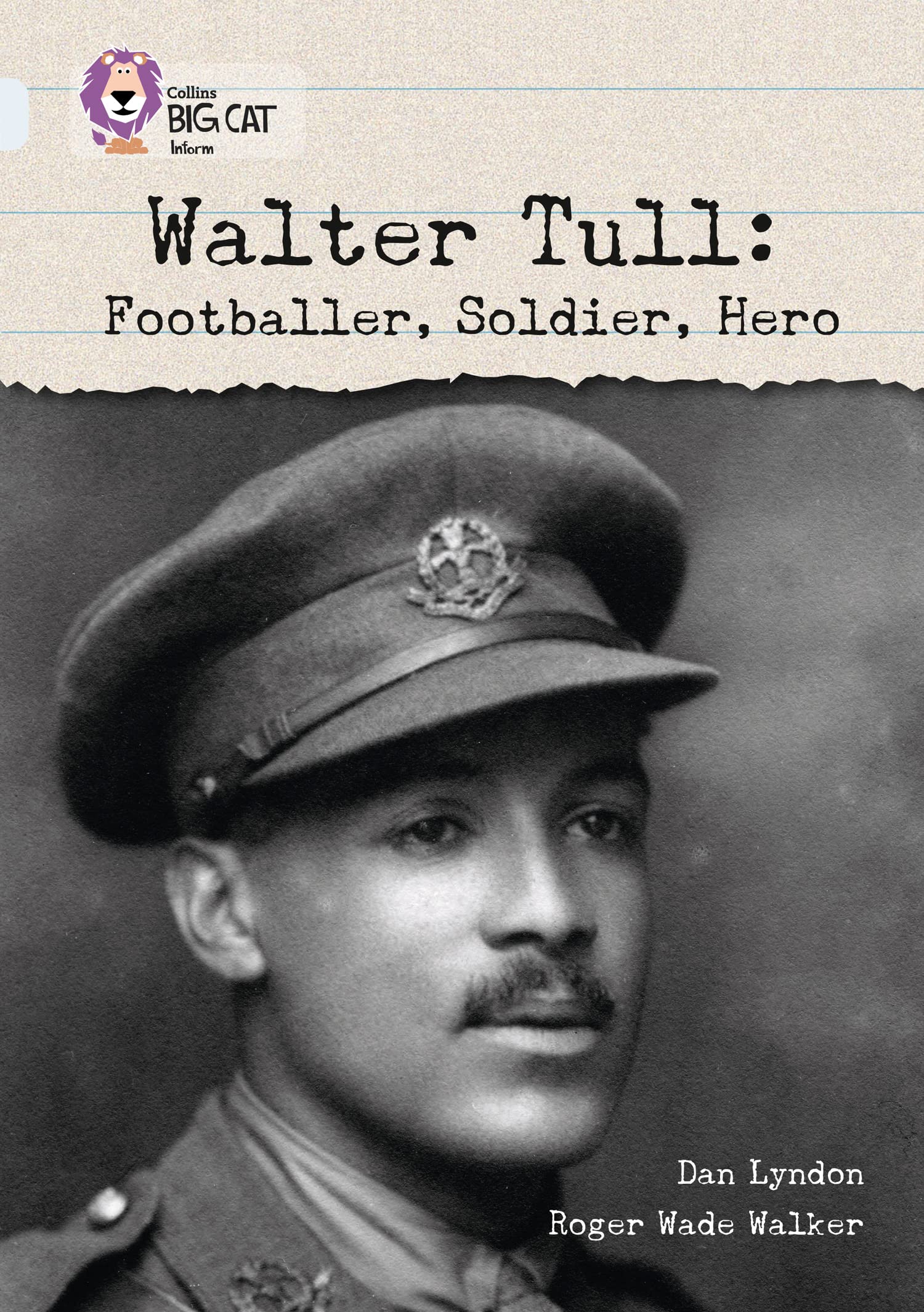 Walter Tull: Footballer, Soldier, Hero Foreign Languages ​​& Dictionaries