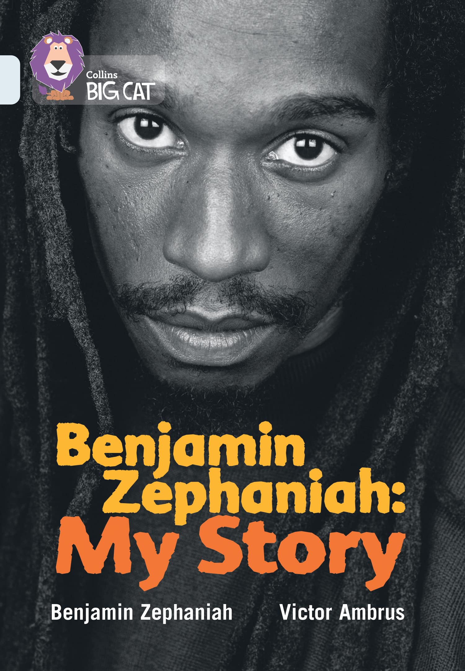 Benjamin Zephaniah: My Story: Band 17/Diamond (Collins Big Cat) Foreign Languages ​​& Dictionaries