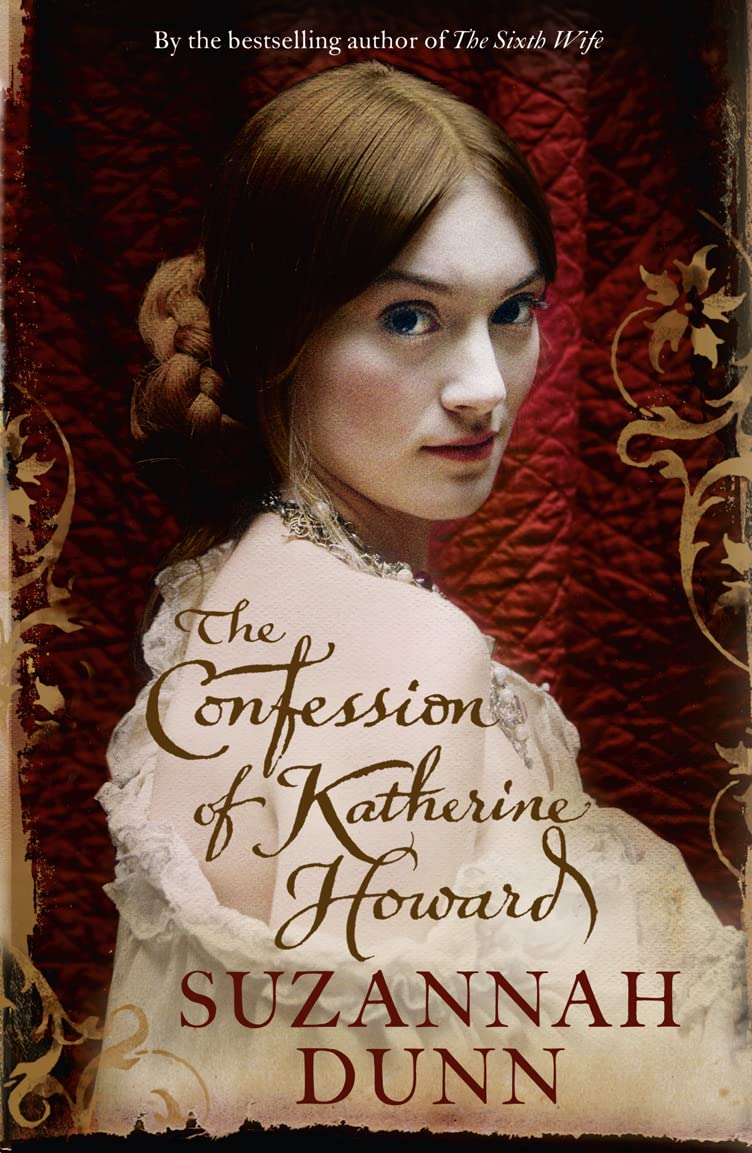 The Confession of Katherine Howard Historical Fiction