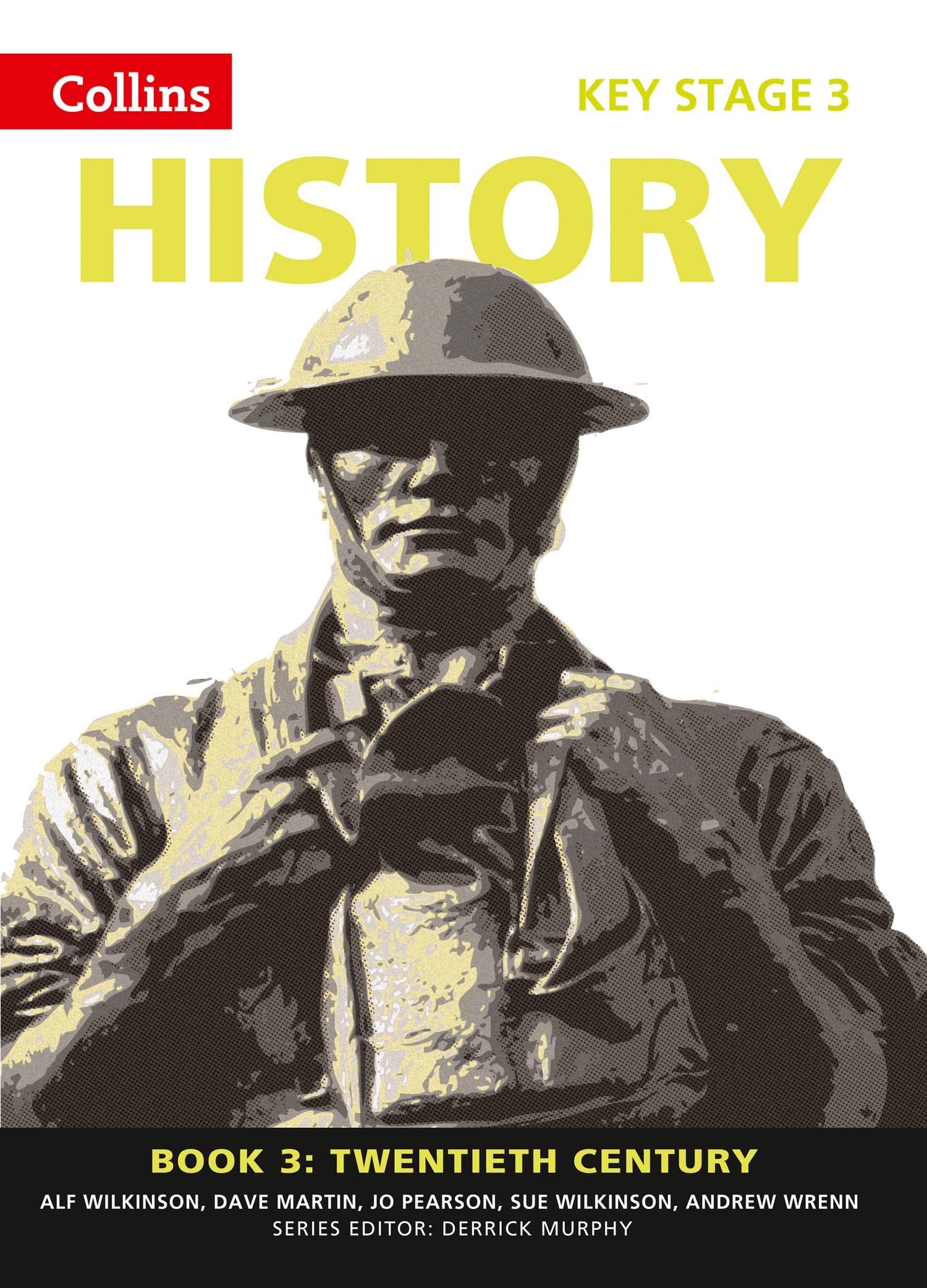 Book 3 Twentieth Century (Collins Key Stage 3 History) Study Guides