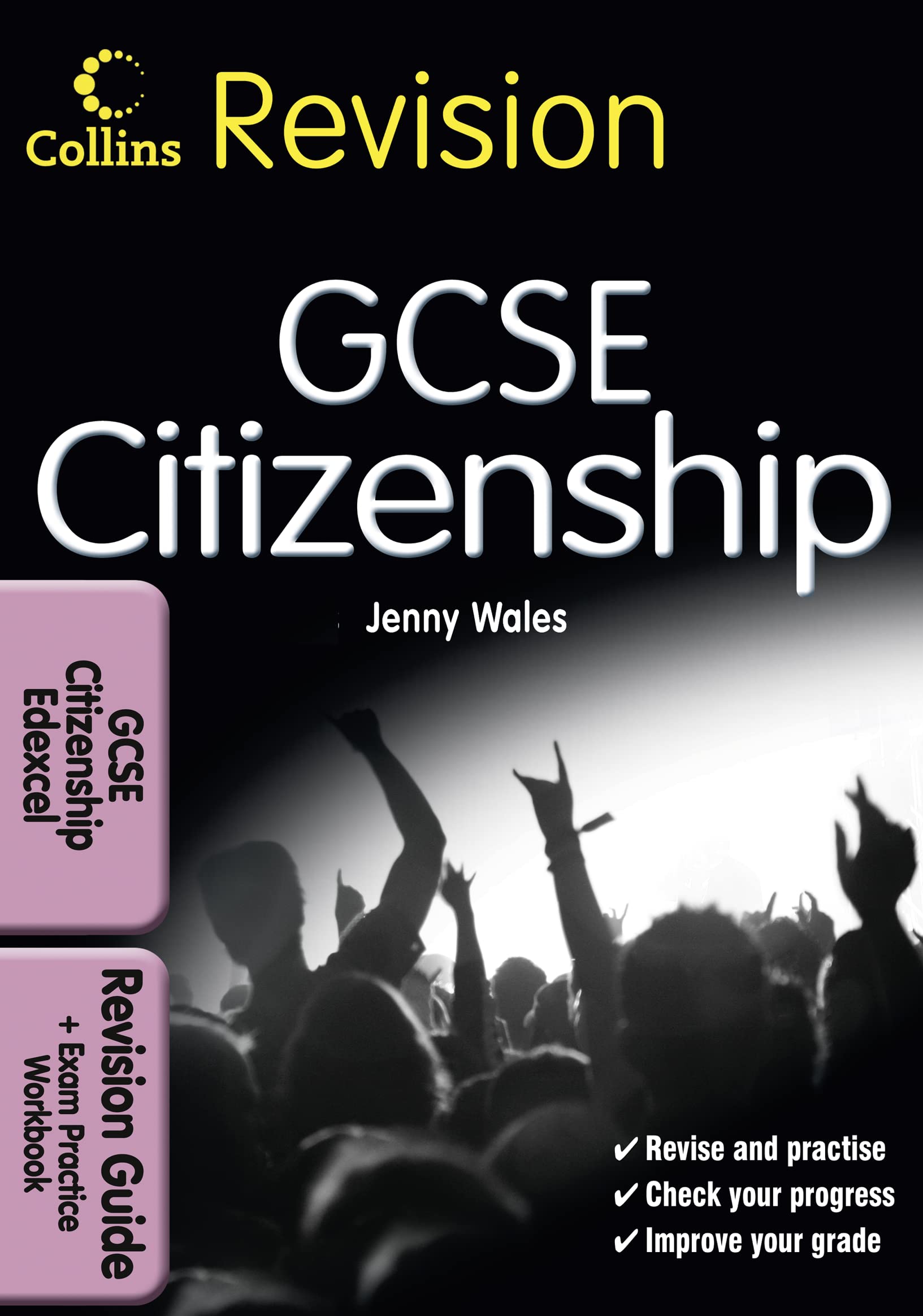 GCSE Citizenship for Edexcel: Revision Guide and Exam Practice Workbook Study Guides